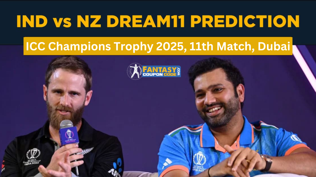 NZ vs IND Dream11 Prediction, ICC Champions Trophy 11th Match