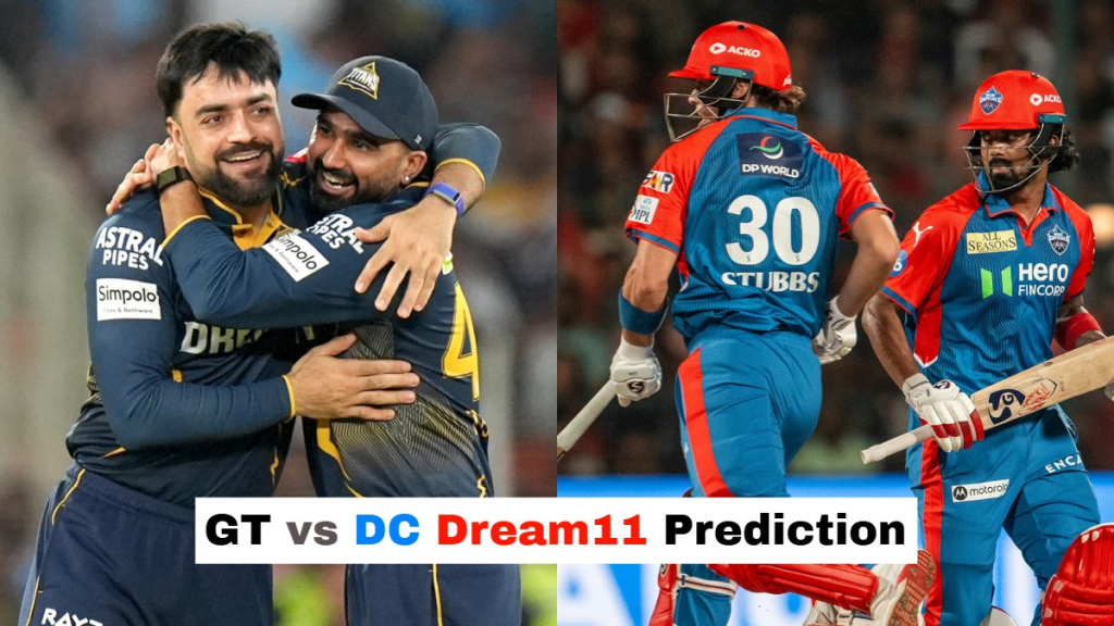 DC vs GT Dream11 Prediction 60th Match IPL 2025